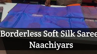New Soft silk saree collection Naachiyars