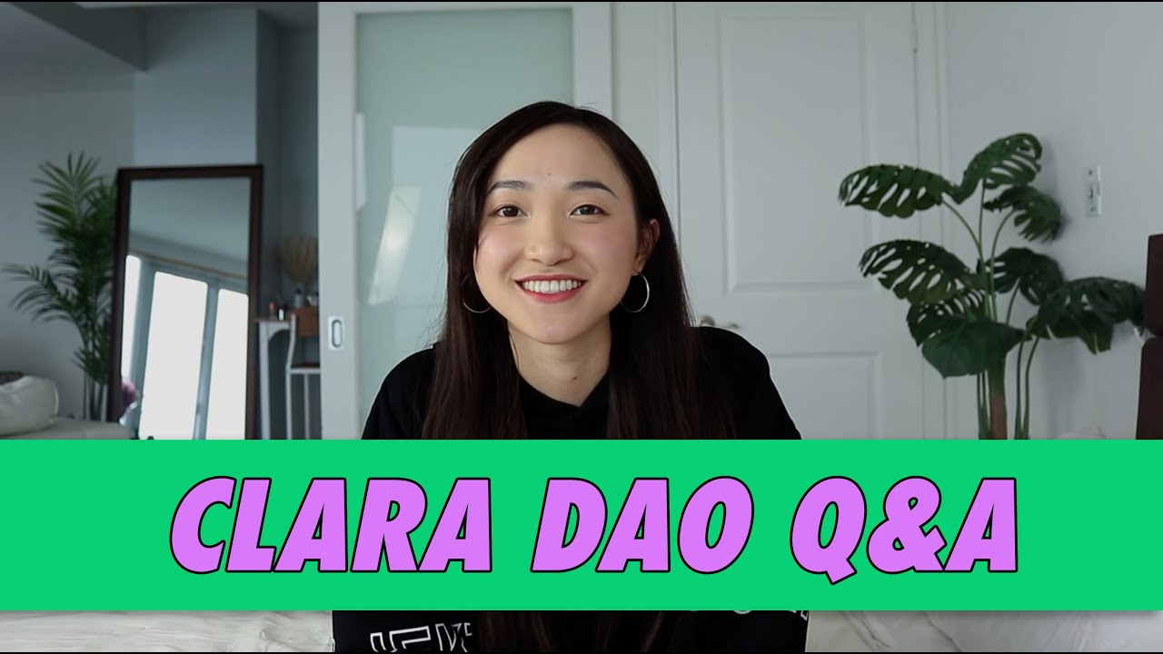 Clara Dao Q&A - YouTube