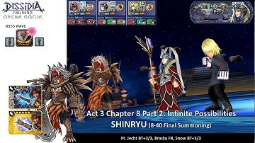 DFFOO GL (Act 3 Chapter 8 Part 2 SHINRYU) Jecht BT+, Braska FR, Snow BT+