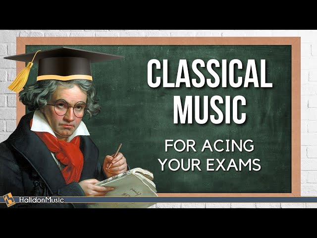 Classical Music for Acing Your Exams class=