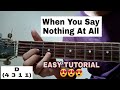 When You Say Nothing At All Guitar Tutorial | SUPER EASY (BASIC CHORDS)