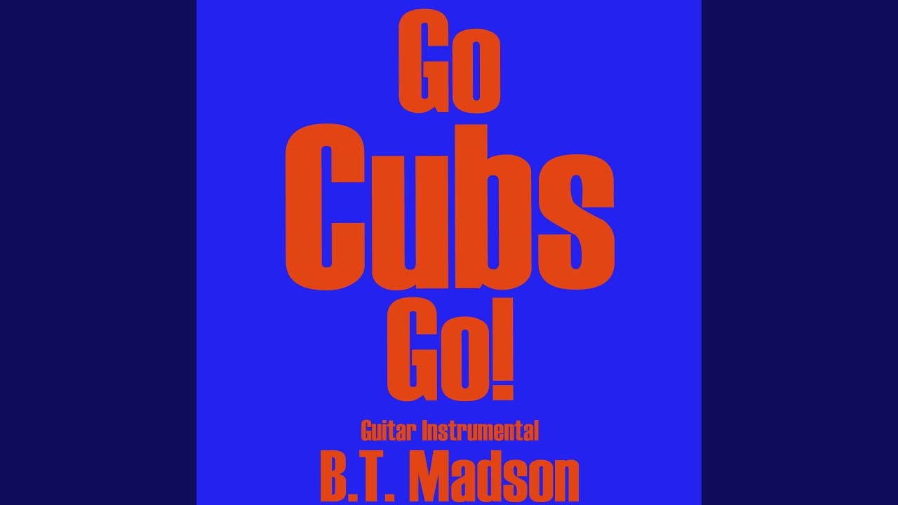 Go Cubs Go! (Guitar Instrumental) YouTube