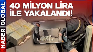 Yeni Görüntüler Ortaya Çıktı Soruşturmanın Kilit İsmi Ali Nuhoğlu 40 Milyon Lira İle Yakalandı