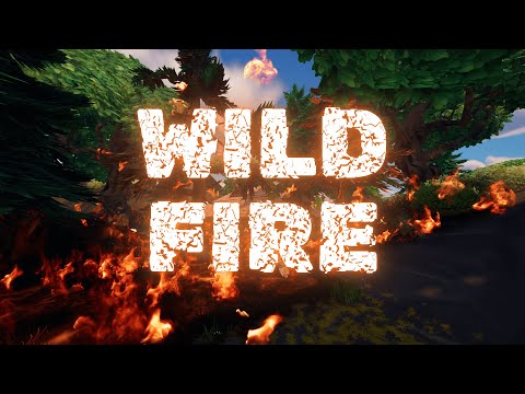 Wild Fire - Fighting Wildland Fire in Fortnite