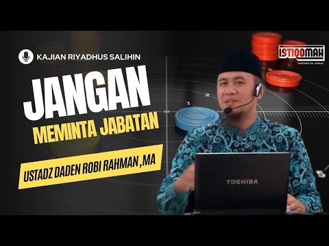 [live] Jangan Meminta Jabatan | Ustadz Daden Robi Rahman MA - YouTube