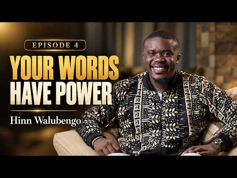 EP4 | Your Words Have Power | Hinn Walubengo | ThePlayHouse | @Orator Walubengo