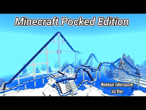 Fullgame Membuat Roller Coaster Ice Blue Di Game Minecraft Pocked ...