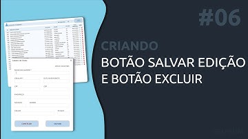 #6 Criando Cadastro de Clientes - Criando botão salvar edição e excluir em excel VBA