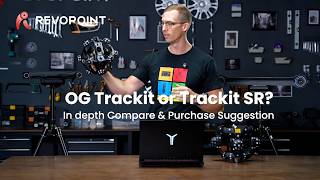 3D Scanning Comparison: Trackit vs Trackit SR | Deep Dive & Buying Guide