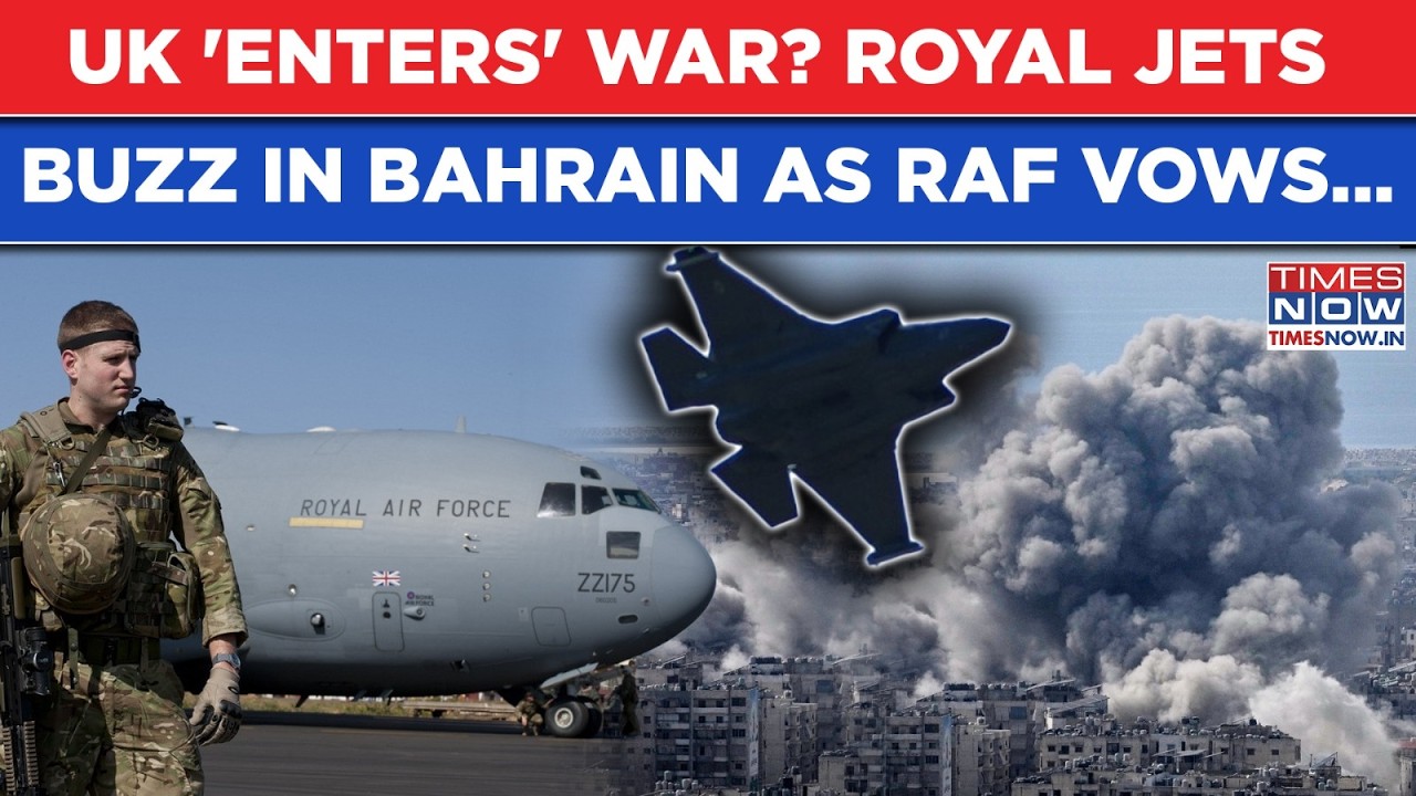UK Enters Iran War? Royal Jets Buzz In Bahrain As IRGC Pummels Manama Hard, RAF's Big Announcement