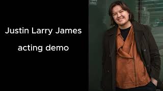 Justin Larry James - Acting Demo - 2025