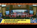 Tanzania Unveils Major Reforms To Boost Investment 