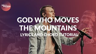 Video thumbnail of "CHORDS & LYRICS God Who Moves The Mountains - Corey Voss Tutorial"