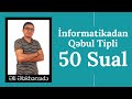 İNFORMATİKADAN QƏBUL TİPLİ SUALLAR - (ƏLİ ƏLƏKBƏRZADƏ)