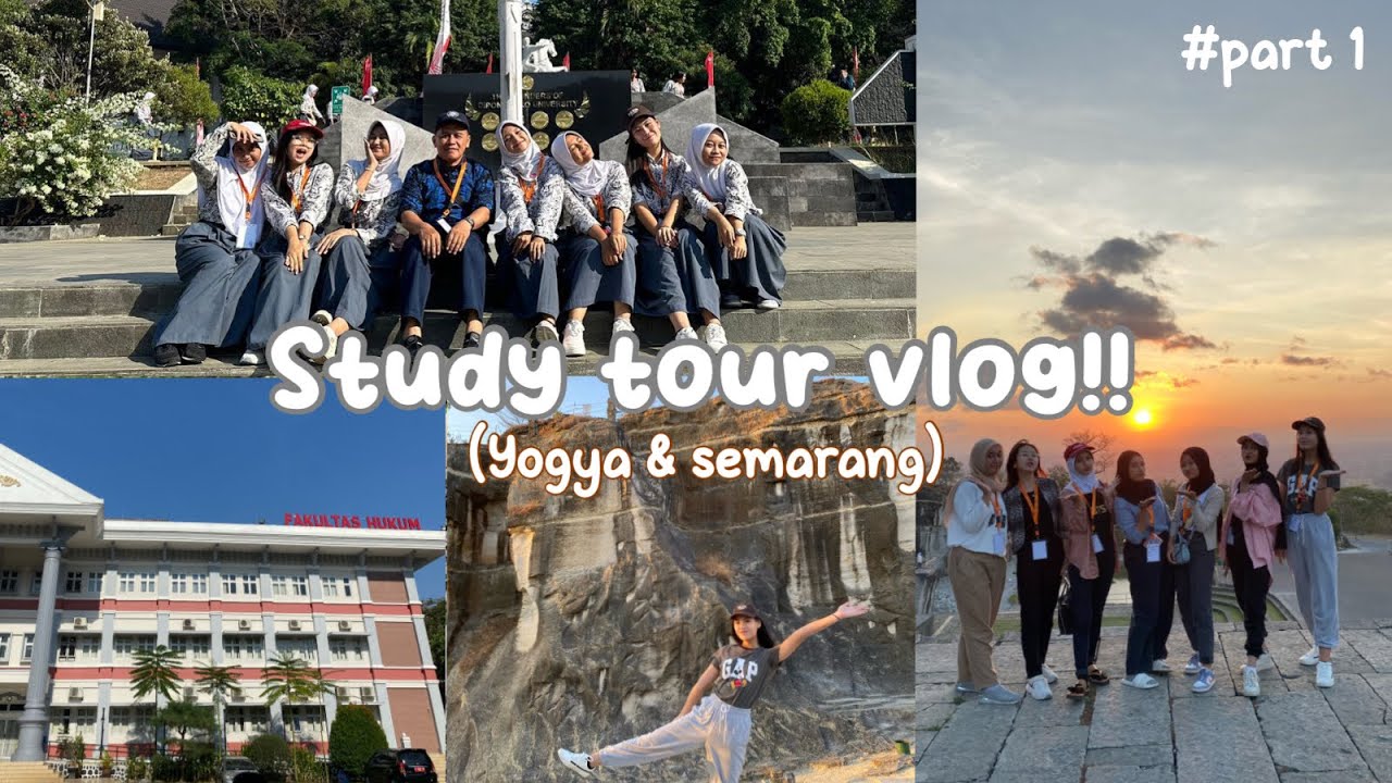 Study Tour Vlog (Part 1): Goes to Yogyakarta & Semarang | UNDIP, Tebing breksi 🚌