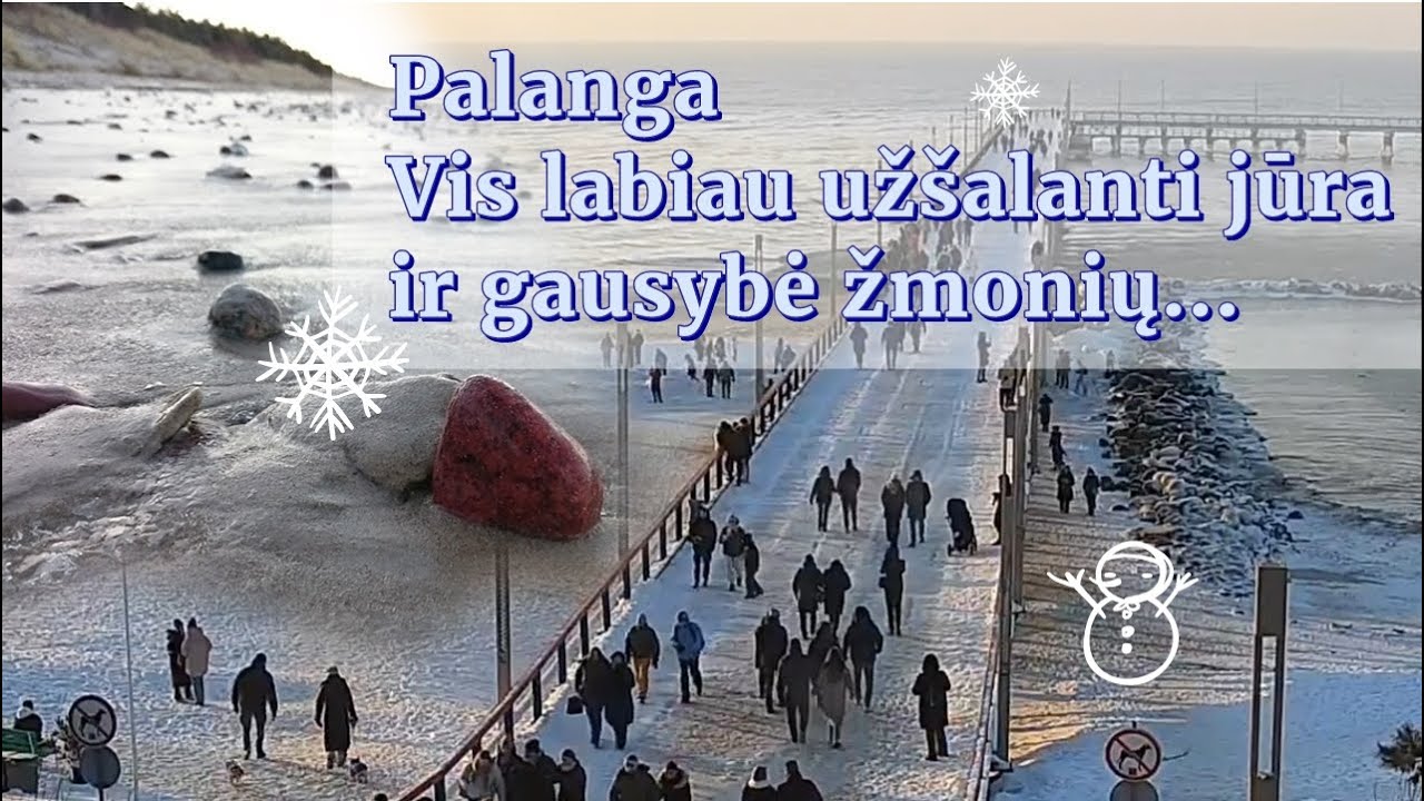 Palanga. Vis labiau užšalanti jūra ir gausybė žmonių.