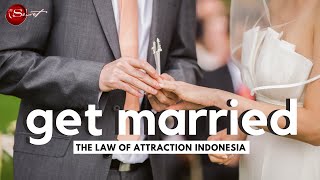 POWERFUL! GUIDE MEDITATION MENARIK JODOH & GET MARRIED | LOA Indonesia | Pakai Headset
