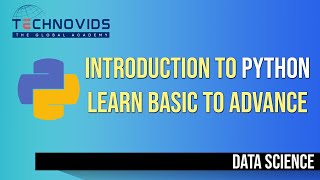 Learn Python basic to advance | Introduction to Python | Technovids