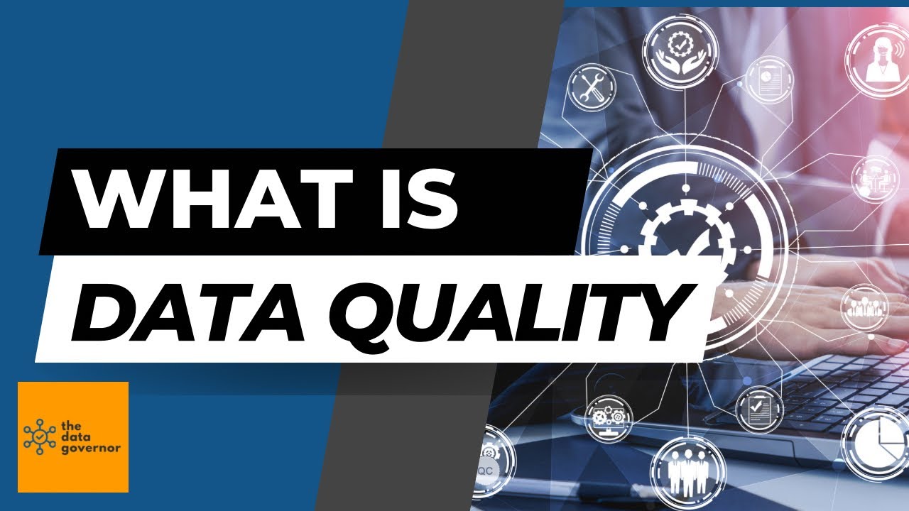 What is Data Quality? This Could Get Messy - YouTube