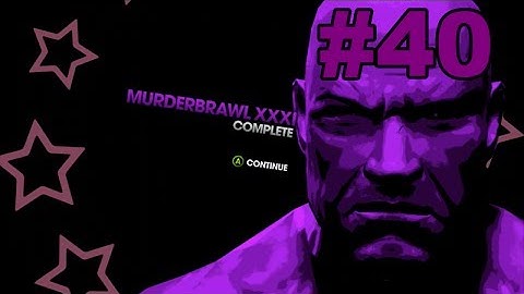 Saints Row The Third #40 MurderBrawl XXXI