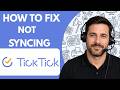 How to Fix TickTick Not Syncing  Full Guide 2026