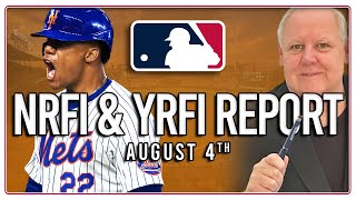 MLB NRFI and YRFI Picks Today | Best MLB Bets For Today YOU MUST MAKE | 8/4/25