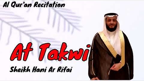 081. Surah At-Takwir (Folding Up) ~ Sheikh Hani Ar Rifai - Holy Quran