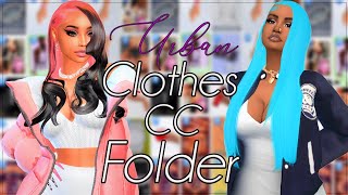 {1100+ ITEMS }{5 +GB} URBAN CLOTHES CC FOLDER |The Sims 4