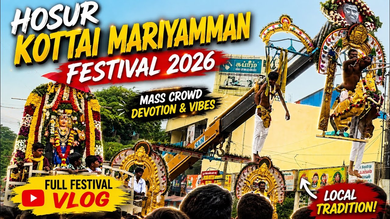Kottai Mariyamman Thiruvizha Hosur 🛕 Biggest Festival Celebration/ Hosur Festival Vlog 😍 