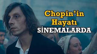 Parisin En Tutkulu Bestecisi Chopin, Chopin Film İncelemesi