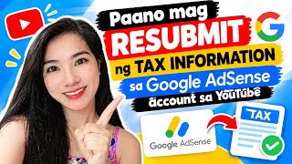 PAANO MAG RESUBMIT NG TAX INFORMATION SA GOOGLE ADSENSE ACCOUNT 2026 | USING CP.
