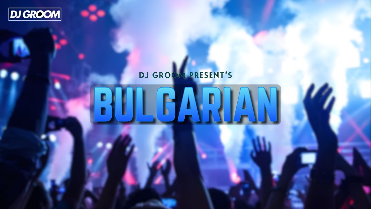 Bulgarian House Remix – (Original Mix) | Club Remix | DJ GROOM