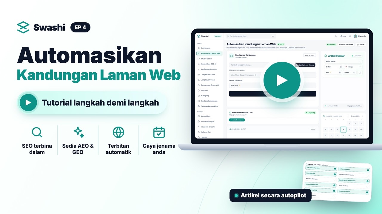 Cara Mengautomasikan Kandungan Laman Web untuk SEO, AEO dan GEO dengan Swashi