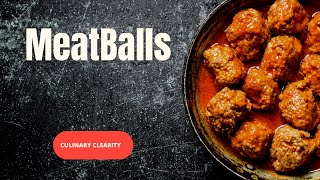 How to make the best Meatballs