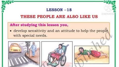 These people are also like us Class 3 EVS full lesson explanation and textbook activities