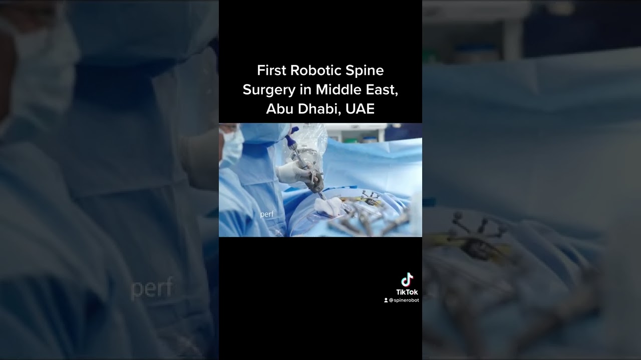 First robotic spine surgery in Middle East, Abu Dhabi, UAE 