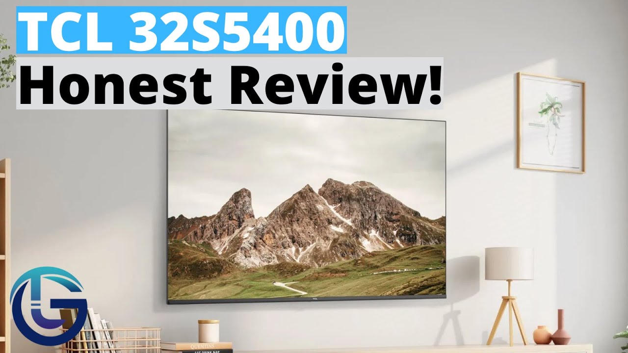 TCL 32S5400 Review! Best Budget 32 Inch TV! - YouTube TCL 32S5400 Review! Best Budget 32 Inch TV! - YouTube
