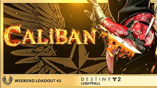 Weekend Loadouts #2: The Power Of Caliban's Hand