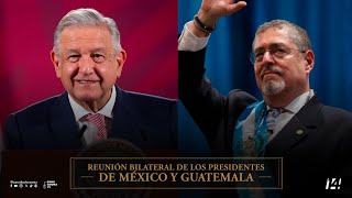 Reunión bilateral de los presidentes de México y Guatemala, y sus gabinetes de seguridad.