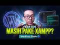 UDAH 2026 Masih Pake XAMPP? Coba WordPress Studio! SAT-SET dan Tanpa Drama.