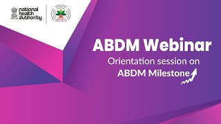 Orientation session on ABDM Milestone