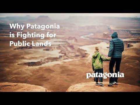 Why Patagonia is Fighting for Public Lands