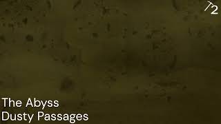 The Abyss | Dusty Passages | Refinery Caves 2