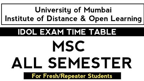 MSC ALL SEMESTER IDOL EXAM TIME TABLE
