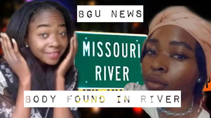 MISSING Estella Dekaye FOUND In Missouri River | UNSOLVED | #BGUNews