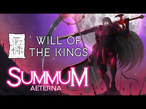 Summum Aeterna – Will of the Kings | Update