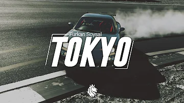 Furkan Soysal - Tokyo