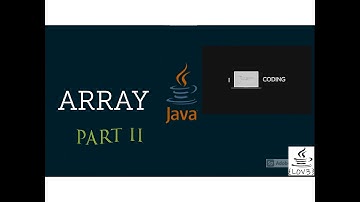 Arrays in Java-Part II(Multi-Dimensional Arrays)