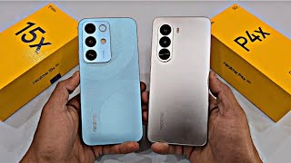 Realme P4x 5G vs Realme 15x 5G - Which Should You Buy ?