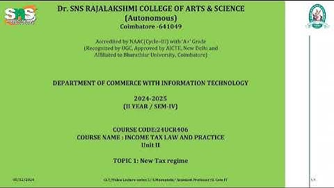 LVS 4 I New Tax Regime I S. Meenakshi I Assistant Professor I B.com IT I SNS Institutions